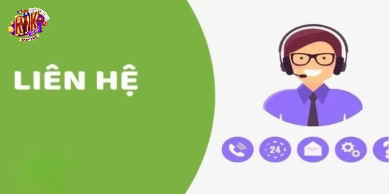 Liên hệ Rikvip đa dạng phương thức Liên hệ Rikvip đa dạng phương thức